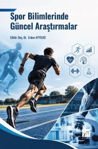 Spor Bilimlerinde G&uuml;ncel Araştırmalar