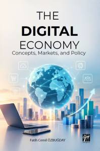 The Dıgıtal EconomyConcepts, Markets, And Policy