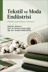 Tekstil Ve Moda End&uuml;strisi ( Textile And Fashion Industry )