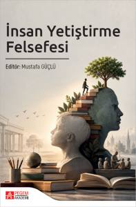İnsan Yetiştirme Felsefesi