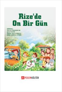 Rize&rsquo;de On Bir G&uuml;n