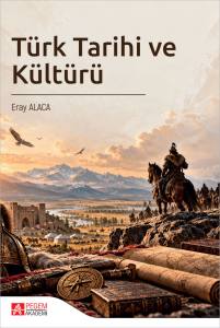 T&uuml;rk Tarihi Ve K&uuml;lt&uuml;r&uuml;
