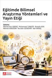 Eğitimde Bilimsel Araştırma Y&ouml;ntemleri Ve Yayın Etiği